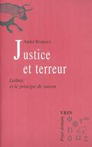 Couverture du livre « Justice Et Terreur Leibniz Et Le Principe De Raison » de Andre Robinet aux éditions Vrin