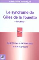 Couverture du livre « Le syndrome de la tourette » de Marneur/Jounion aux éditions Dauphin