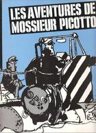 Couverture du livre « Les aventures de mossieur picotto » de Picotto J.M. aux éditions Futuropolis