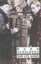 Couverture du livre « Sur les quais » de Budd Schulberg aux éditions Rivages