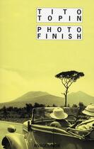 Couverture du livre « Photo finish » de Tito Topin aux éditions Rivages
