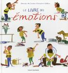 Couverture du livre « Le livre des émotions » de Amanda Mc Cardie et Salvatore Robbins aux éditions Bayard Jeunesse