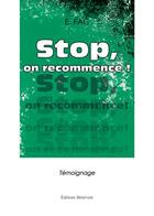 Couverture du livre « Stop On Recommence » de Fac aux éditions Benevent