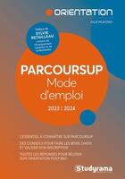 Couverture du livre « Parcoursup : mode d'emploi (édition 2023/2024) » de Julie Mleczko aux éditions Studyrama