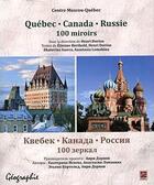 Couverture du livre « Quebec, canada, russie. 100 miroirs » de Henri Dorion aux éditions Presses De L'universite De Laval