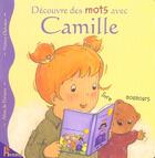 Couverture du livre « Decouvre Des Mots Avec Camille » de Aline De Petigny aux éditions Hemma