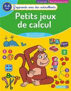 Couverture du livre « J'apprends avec des autocollants - petits jeux de calcul (5-6 a) » de  aux éditions Chantecler