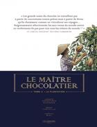 Couverture du livre « Le maître chocolatier t.3 : la plantation » de Eric Corbeyran et Chetville et Benedicte Gourdon aux éditions Lombard