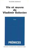 Couverture du livre « Vie et Oeuvre de Vladimir Soloviev » de Maxime Herman aux éditions Tequi