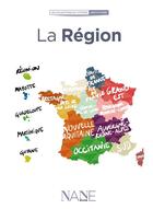 Couverture du livre « La région » de Etienne De La Rochere aux éditions Nane