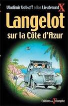 Couverture du livre « Langelot Tome 26 : Langelot sur la Côte d'Azur » de Vladimir Volkoff aux éditions Triomphe