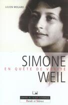 Couverture du livre « Simone weil - en quete de la verite » de Molard J aux éditions Parole Et Silence