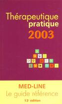 Couverture du livre « Thérapeutique pratique (édition 2003) » de Serge Perrot aux éditions Med-line