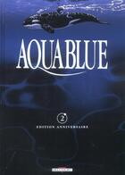 Couverture du livre « Aquablue T.2 ; planète bleue » de Thierry Cailleteau et Olivier Vatine aux éditions Delcourt