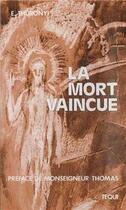 Couverture du livre « La Mort Vaincue » de Etienne Thuronyl aux éditions Tequi