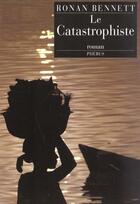 Couverture du livre « Le catastrophiste » de Ronan Bennett aux éditions Phebus