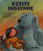 Couverture du livre « Petite indienne » de Jean-Pierre Idatte aux éditions Trois Chardons
