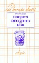 Couverture du livre « Cookies et desserts des USA » de Brigitte Miner aux éditions Utovie