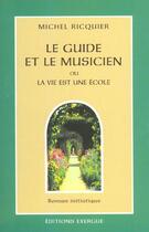 Couverture du livre « Le guide et le musicien » de  aux éditions Exergue