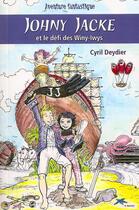 Couverture du livre « Johny Jacke et le défi des Winy-lwys » de Cyril Deydier aux éditions Adabam