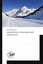 Couverture du livre « Leadership et management - l'exemple suisse » de Fweley Diangitukwa aux éditions Presses Academiques Francophones