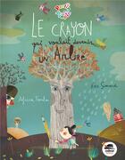 Couverture du livre « Le crayon qui voulait devenir un arbre » de Eric Simard et Africa Fanlo aux éditions Oskar