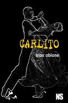 Couverture du livre « Carlito » de Max Obione aux éditions Ska