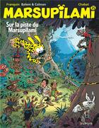 Couverture du livre « Marsupilami Tome 25 : sur la piste du Marsupilami » de Colman et Batem aux éditions Dupuis