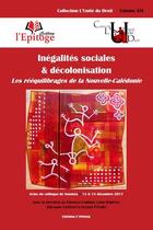 Couverture du livre « Inégalités sociales & décolonisation ; les rééquilibrages de la Nouvelle-Calédonie » de  aux éditions Epitoge