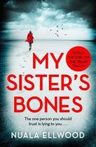 Couverture du livre « My sister's bones » de Nuala Ellwood aux éditions Penguin