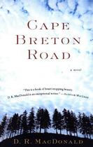 Couverture du livre « Cape Breton Road » de Macdonald D R aux éditions Houghton Mifflin Harcourt