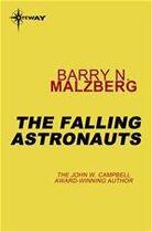 Couverture du livre « The Falling Astronauts » de Barry Norman Malzberg aux éditions Victor Gollancz