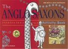 Couverture du livre « The anglo saxons activity book » de Reeve John aux éditions British Museum