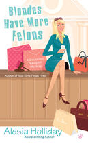 Couverture du livre « Blondes Have More Felons » de Holliday Alesia aux éditions Penguin Group Us