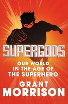 Couverture du livre « Supergods » de Grant Morrison aux éditions Random House Digital