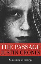 Couverture du livre « The Passage » de Justin Cronin aux éditions Orion Digital