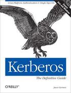 Couverture du livre « Kerberos : the definitive guide » de Jason Garman aux éditions O Reilly