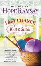 Couverture du livre « Last Chance Knit & Stitch » de Ramsay Hope aux éditions Grand Central Publishing