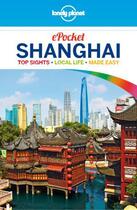 Couverture du livre « Shanghai (3e édition) » de Pitts Christopher aux éditions Loney Planet Publications