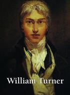 Couverture du livre « William Turner » de Victoria Charles et Klaus H. Carl aux éditions Parkstone International