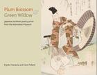 Couverture du livre « Plum blossom and green willow » de Pollard Clare aux éditions Ashmolean