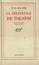 Couverture du livre « La delivrance de tolstoi » de Ivan Bounine aux éditions Gallimard