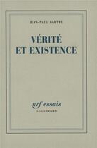 Couverture du livre « Vérité et existence » de Jean-Paul Sartre aux éditions Gallimard