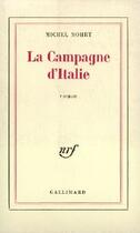 Couverture du livre « La campagne d'Italie » de Michel Mohrt aux éditions Gallimard (patrimoine Numerise)