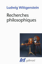 Couverture du livre « Recherches philosophiques » de Ludwig Wittgenstein aux éditions Gallimard