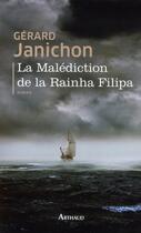 Couverture du livre « La malédiction de la Reinha Filipa » de Gerard Janichon aux éditions Arthaud