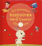 Couverture du livre « Mes premières histoires du Père Castor » de  aux éditions Pere Castor