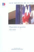 Couverture du livre « Protection et gestion des eaux » de  aux éditions Documentation Francaise