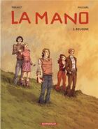 Couverture du livre « La mano Tome 2 ; Bologne » de Philippe Thirault et Alberto Pagliaro aux éditions Dargaud