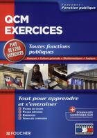 Couverture du livre « QCM et exercices ; toutes fonctions publiques » de Olivier Berthou aux éditions Foucher